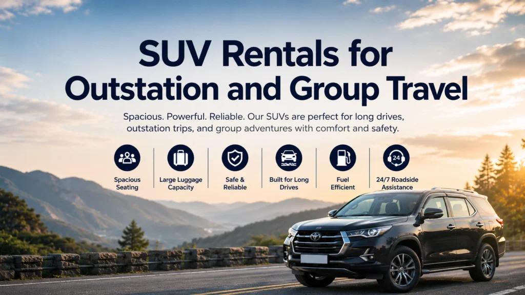 SUV Rentals for Outstation and Group Travel
